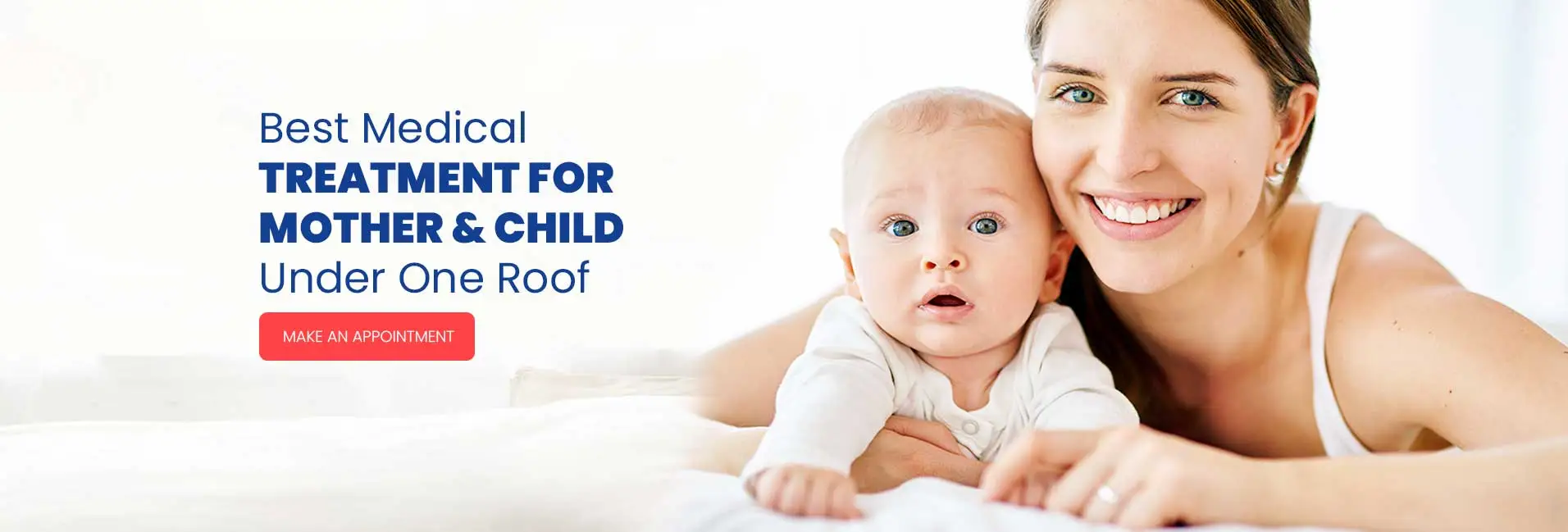 Best Medical Treatment For Mother & Child Under One Roof